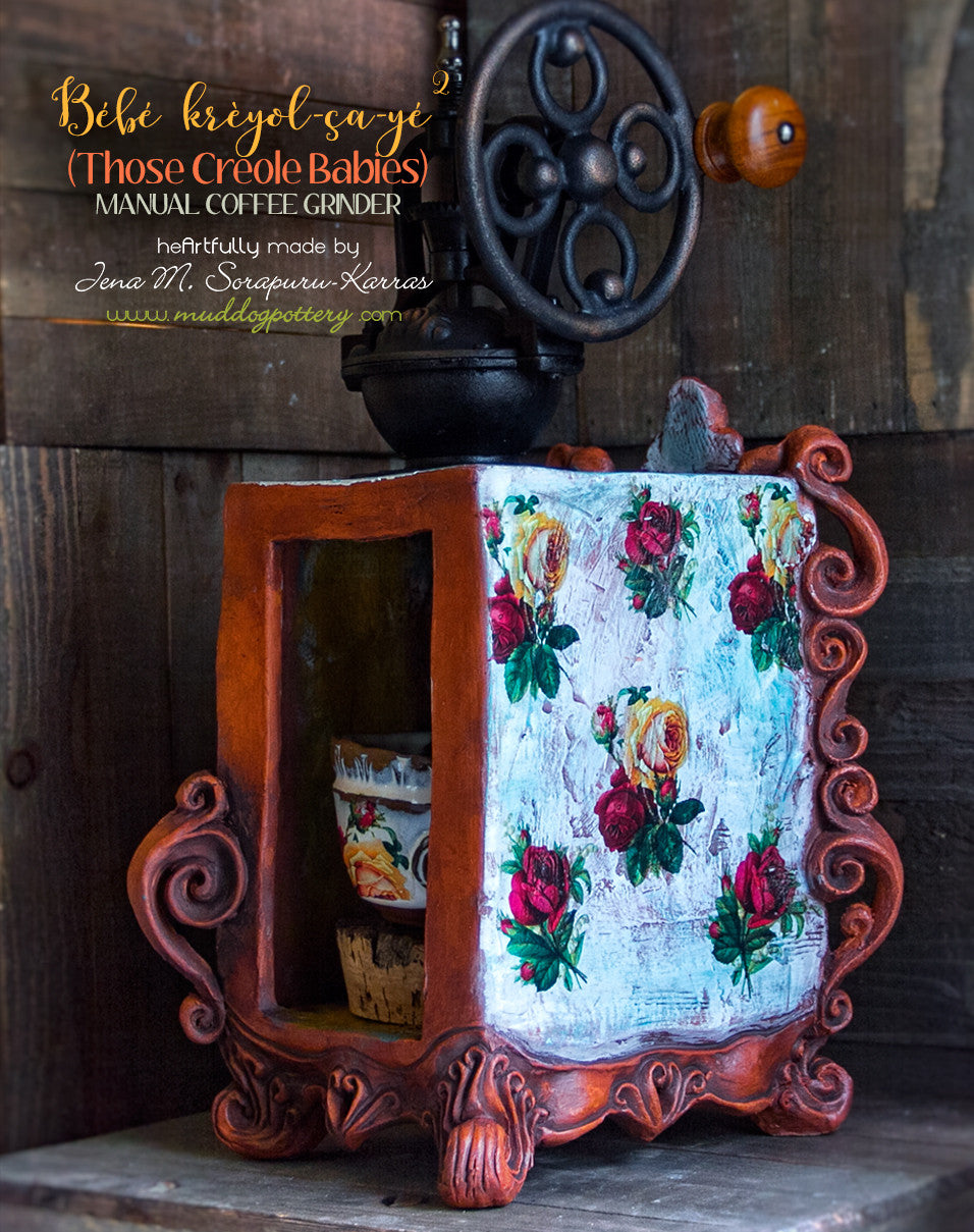 Those creole babies (Bèbè kréyol ça-yé) manual coffee grinder