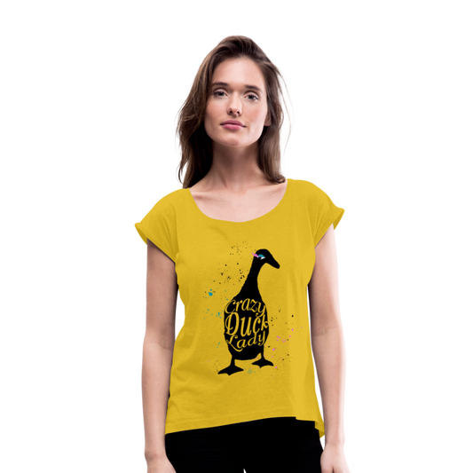Crazy Duck Lady | Women's Roll Cuff T-Shirt - mustard yellow