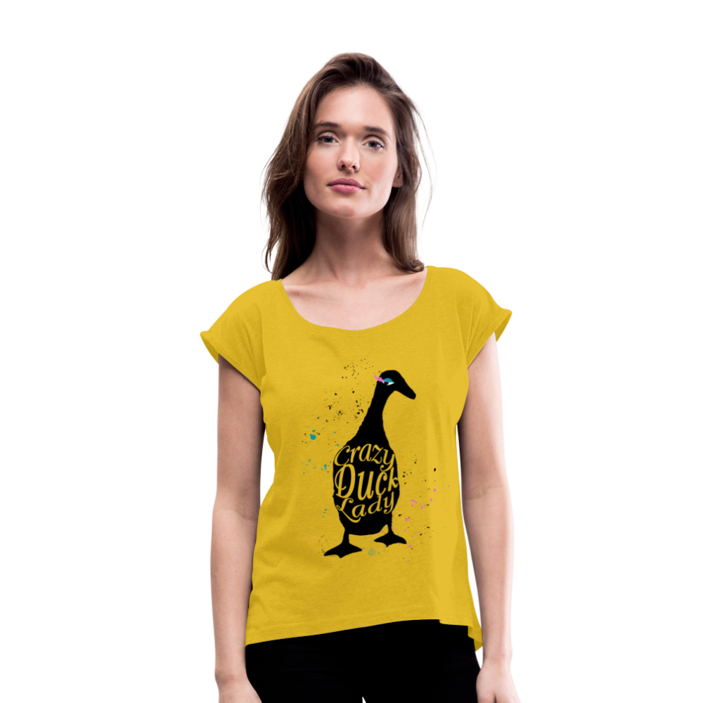 Crazy Duck Lady | Women's Roll Cuff T-Shirt - mustard yellow
